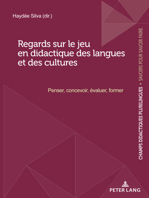 cover image of Regards sur le jeu en didactique des langues et des cultures